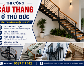 Thi Công Cầu Thang Ở Thủ Đức